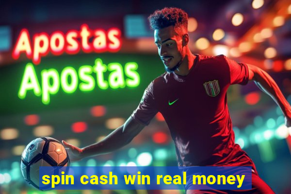 spin cash win real money